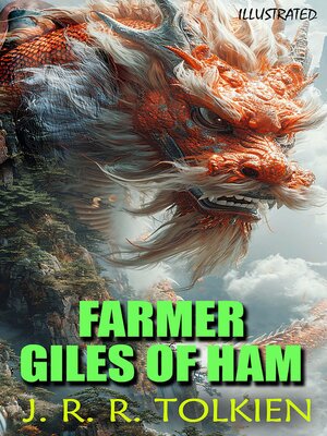 cover image of Farmer Giles of Ham. Illustrated